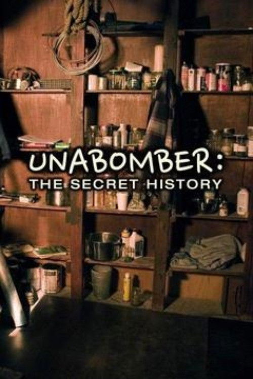 Unabomber: The Secret History (2008) poster