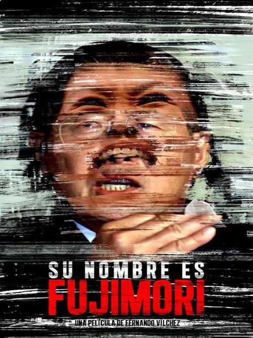 Su nombre es Fujimori (2016) poster