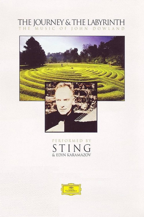 Sting: The Journey & The Labyrinth: The Music of John Dowland (2004) poster