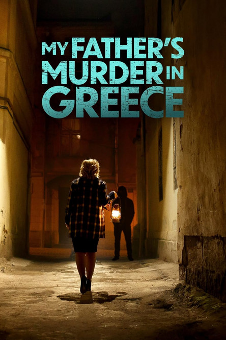 My Father's Murder in Greece (2024) poster