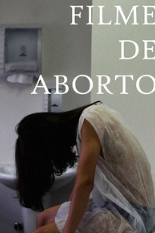 Filme de Aborto (2016) poster
