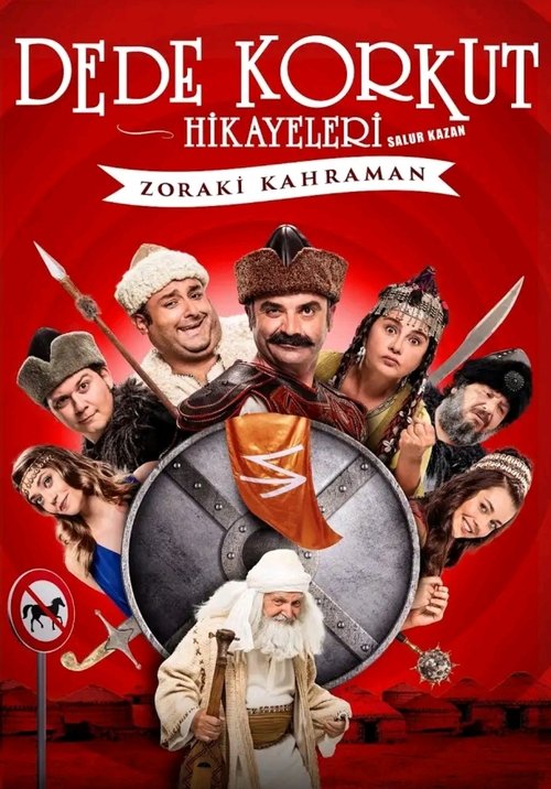 Dede Korkut Hikayeleri Salur Kazan: Zoraki Kahraman (2017) poster