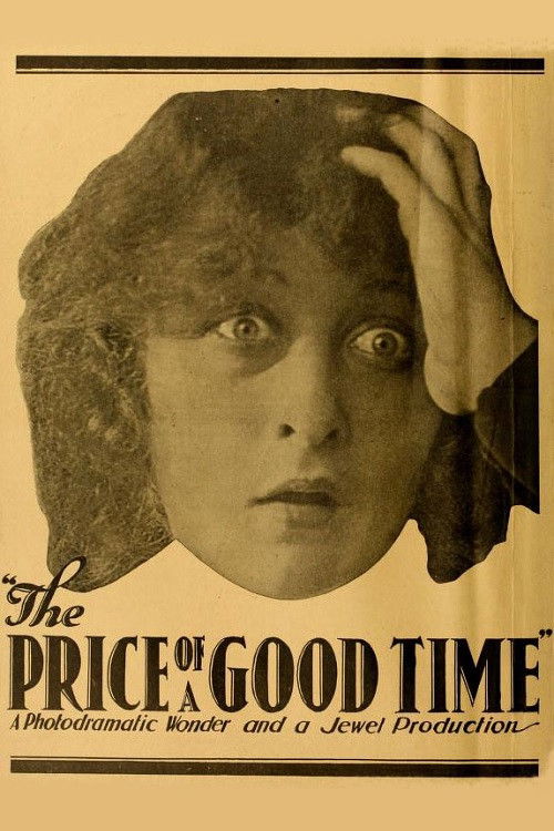 The Price of a Good Time (1917) poster