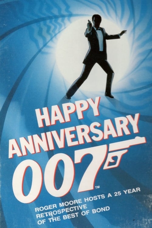 Happy Anniversary 007: 25 Years of James Bond (1987) poster