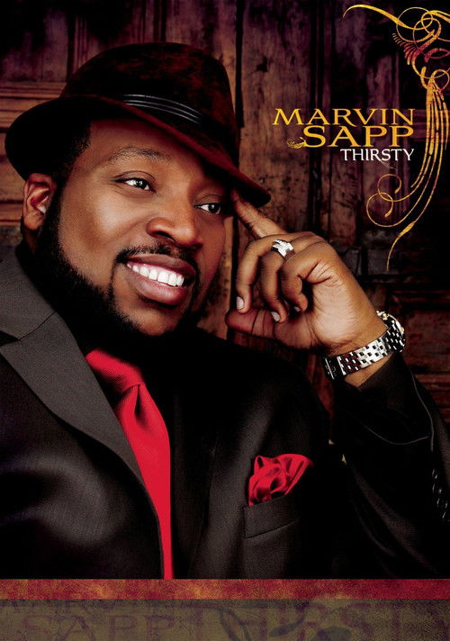 Marvin Sapp: Thirsty (2007) poster