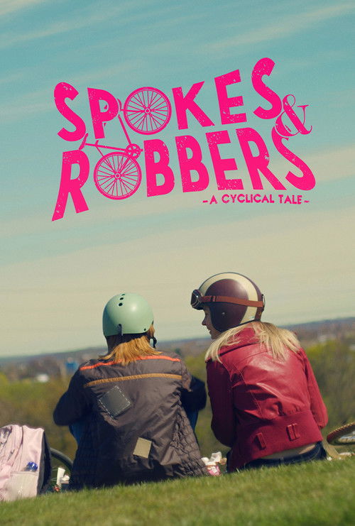 Spokes & Robbers (2024) poster