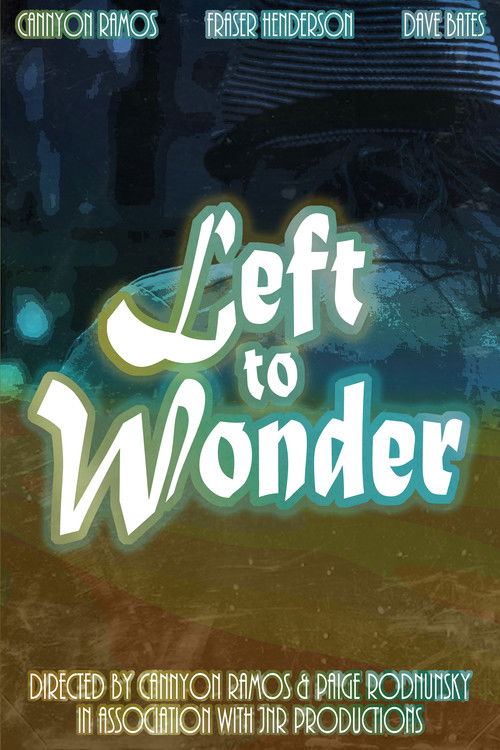 Left to Wonder poster