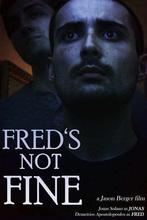 Fred's Not Fine (2024) poster