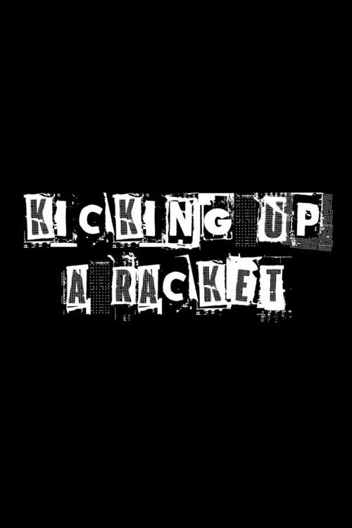 Kicking Up a Racket (2023) poster