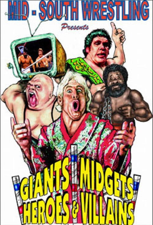 Mid-South Wrestling Giants, Midgets, Heroes & Villains vol. 1 (2007) poster