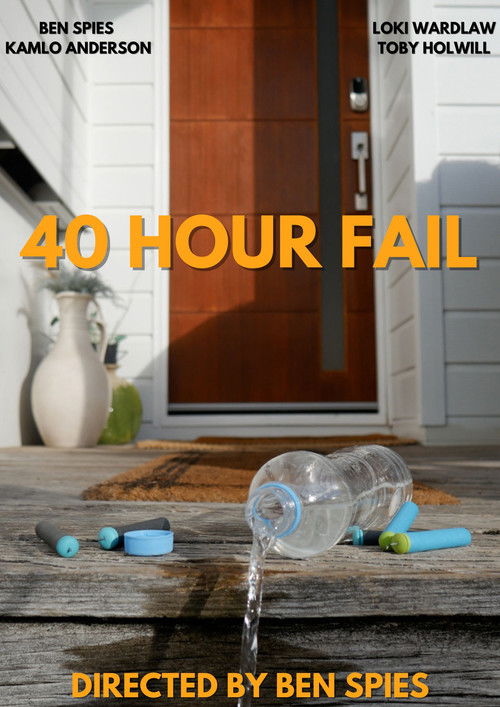 40 Hour Fail (2025) poster