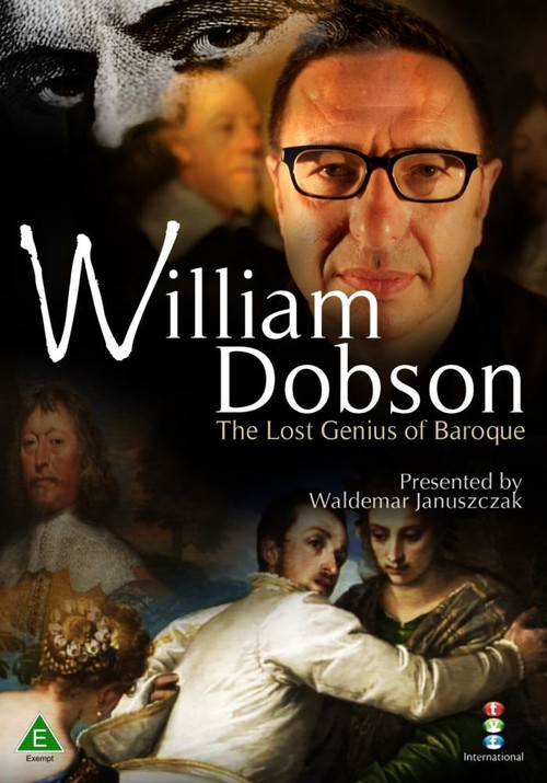 William Dobson: The Lost Genius of Baroque (2011) poster