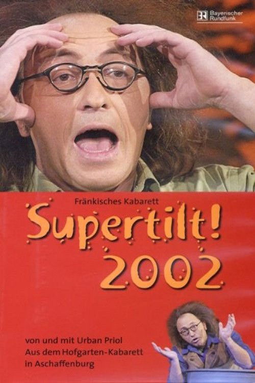 Urban Priol - Tilt! 2002 (2003) poster