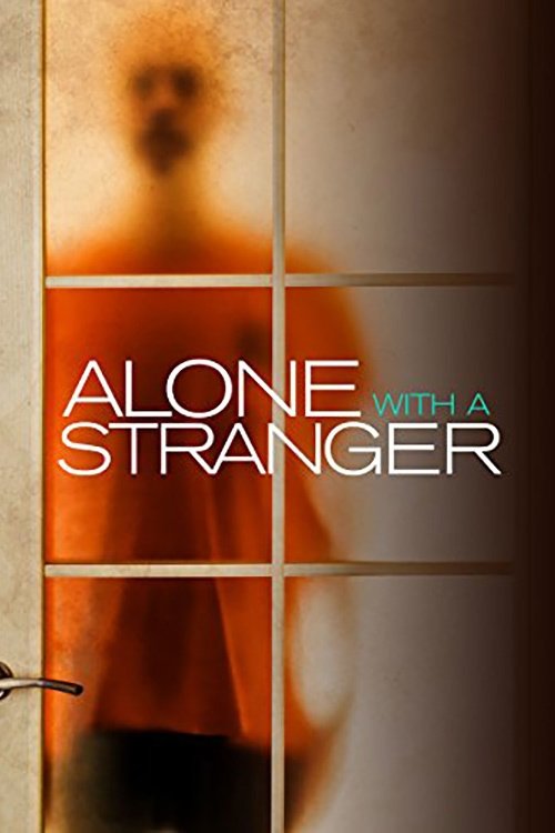 Alone with a Stranger (2000) poster