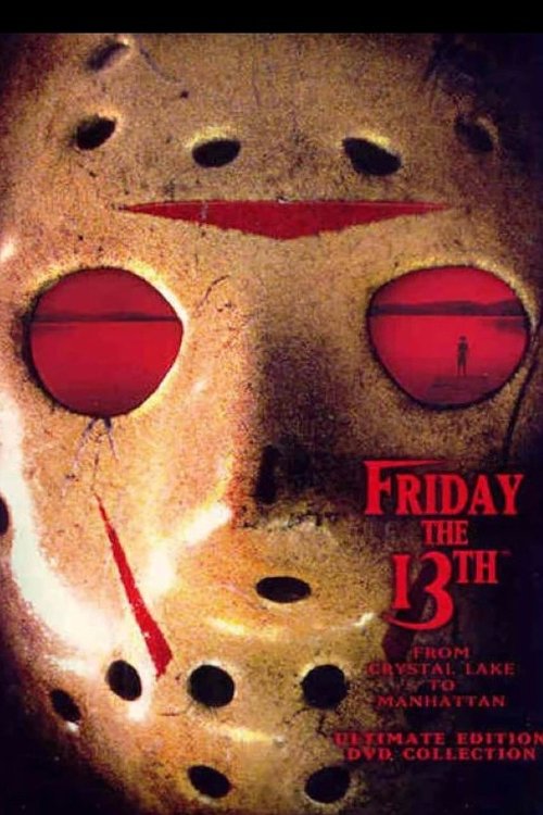 Friday the 13th: From Crystal Lake to Manhattan (Crystal Lake Victims Tell All - Documentary) (2004) poster