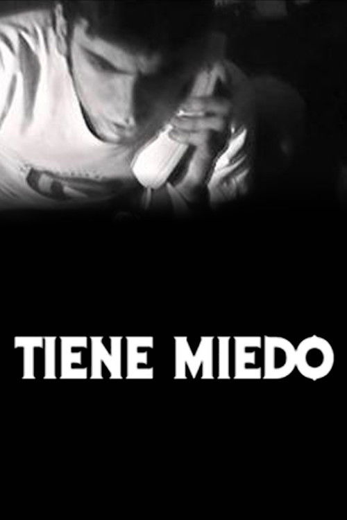 Tiene Miedo (2002) poster