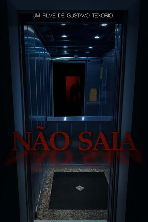 Não Saia (2024) poster