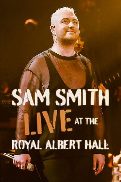 Sam Smith: Live at the Royal Albert Hall (2022) poster