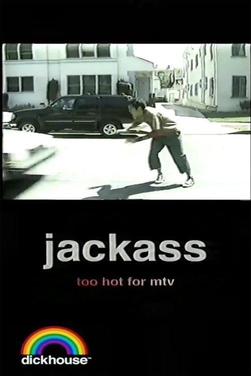 Jackass: Too Hot For MTV (2002) poster
