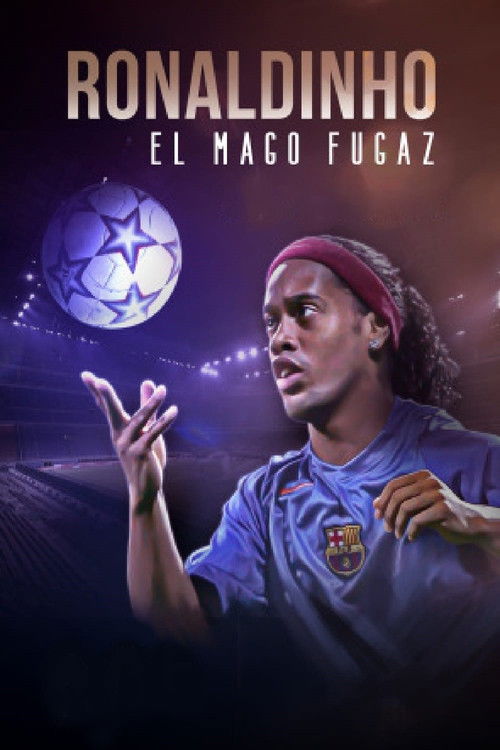 Ronaldinho, el mago fugaz (2021) poster