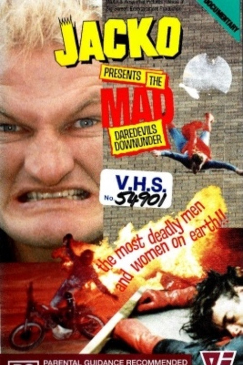 Jacko Presents The Mad Daredevils Downunder (1993) poster