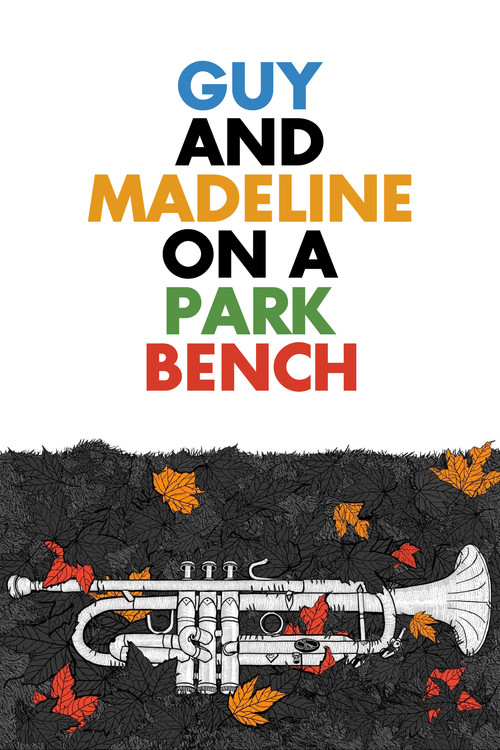 Guy and Madeline on a Park Bench (2010) poster