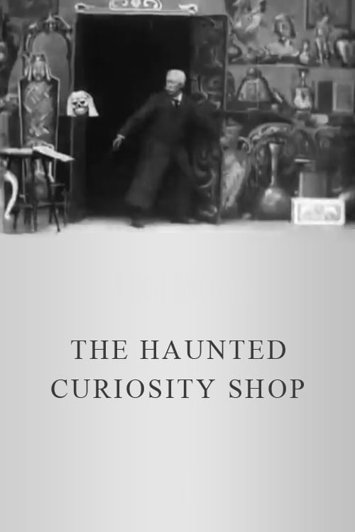 The Haunted Curiosity Shop (1901) poster