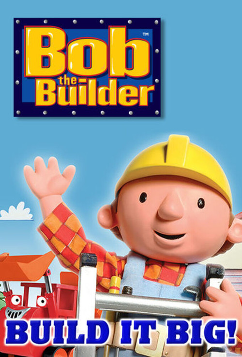Bob the Builder: Build it Big! Playpack (2013) poster