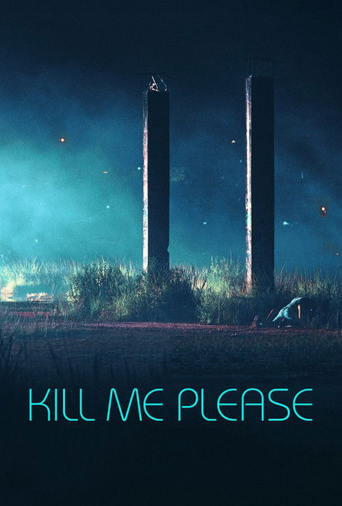 Kill Me Please (2015) poster