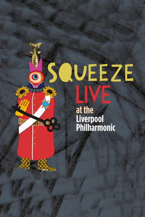 Squeeze: Live at the Liverpool Philharmonic (2021) poster