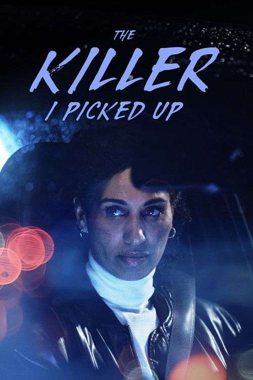 The Killer I Picked Up (2024) poster