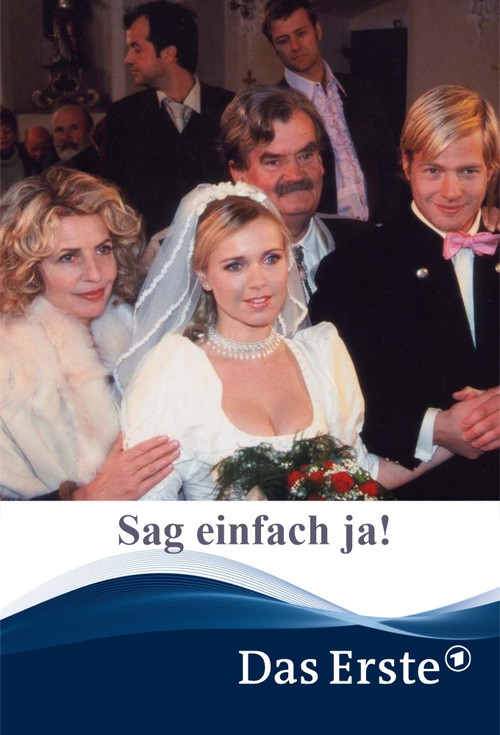 Sag einfach ja! (2002) poster