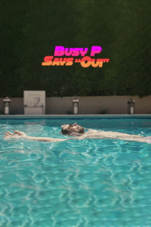 Busy P Says "Oui" (2024) poster