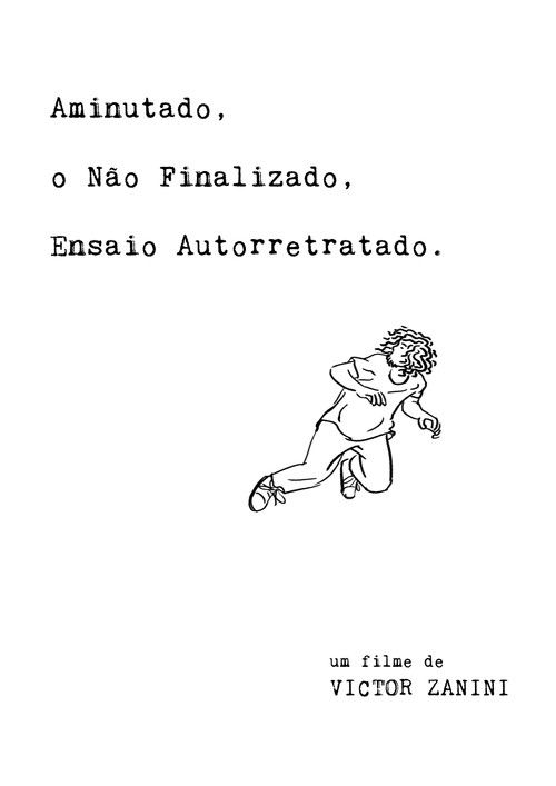 Aminutado, o Não Finalizado, Ensaio Autorretratado (2018) poster