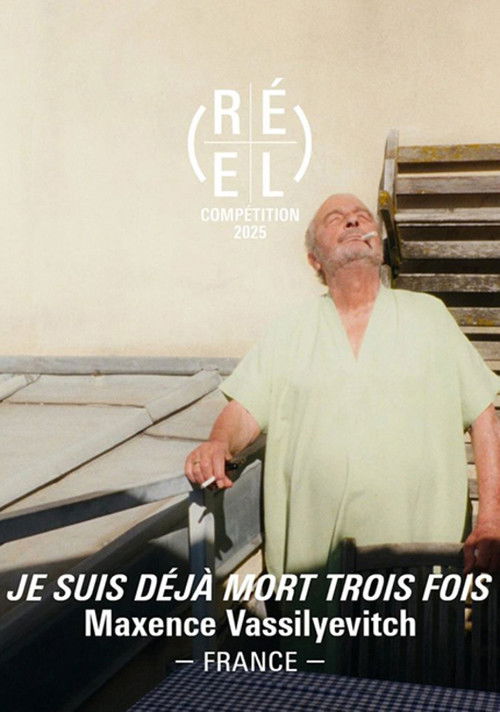 Je suis déjà mort trois fois (2025) poster