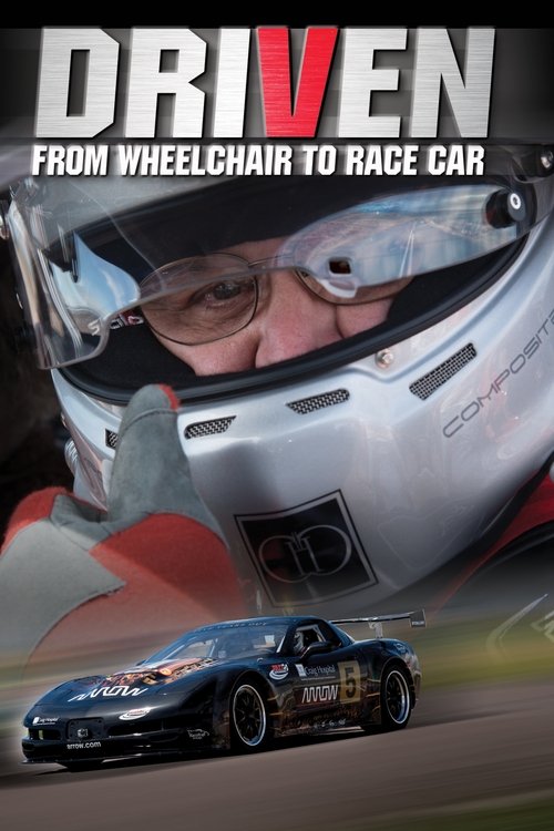Driven: From Wheelchair to Race Car (2014) poster