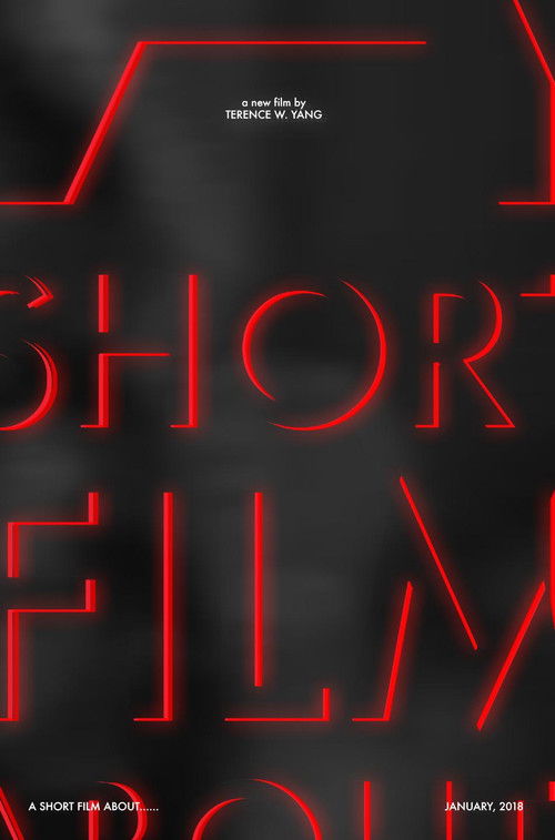 A Short Film About...... (2018) poster