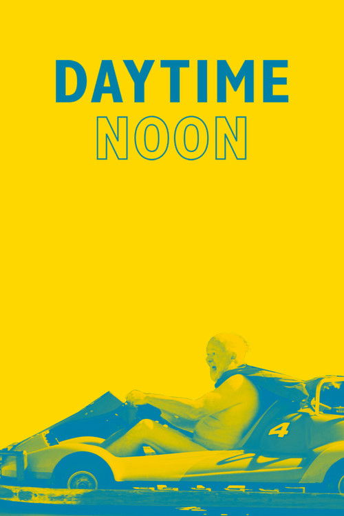 Daytime Noon (2017) poster