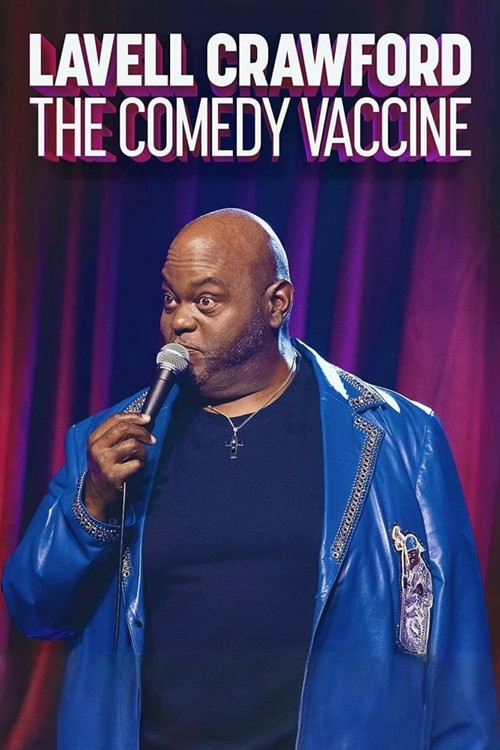 Lavell Crawford: The Comedy Vaccine (2021) poster