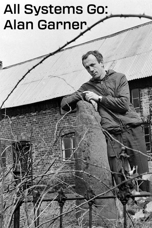 All Systems Go: Alan Garner (1973) poster