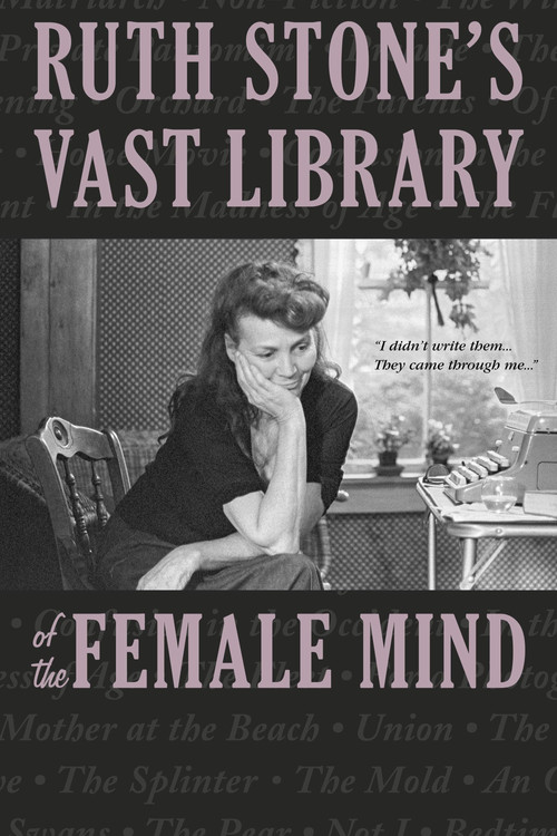 Ruth Stone's Vast Library of the Female Mind (2021) poster