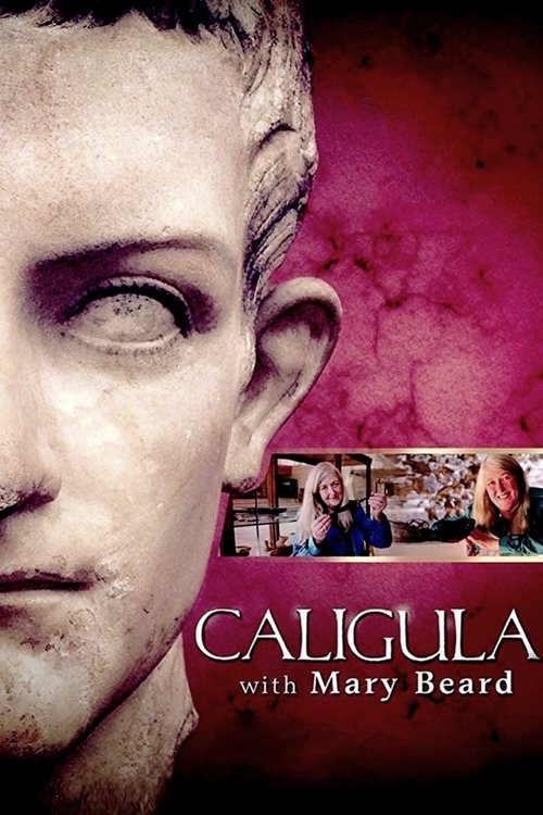 Caligula with Mary Beard (2013) poster