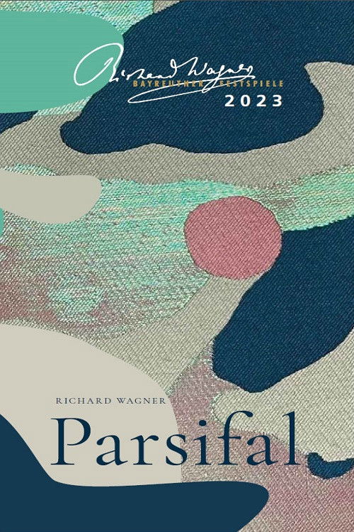 Richard Wagner: "Parsifal" Bayreuther Festspiele 2023 (2023) poster