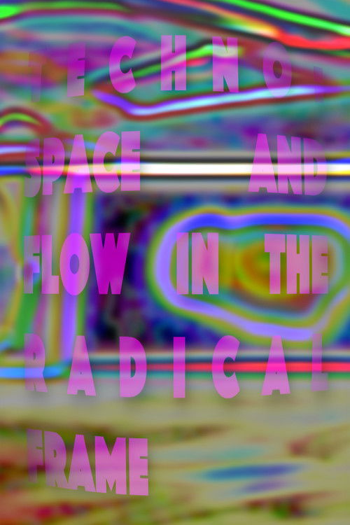 Techno: Space and Flow in the Radical Frame (1996) poster