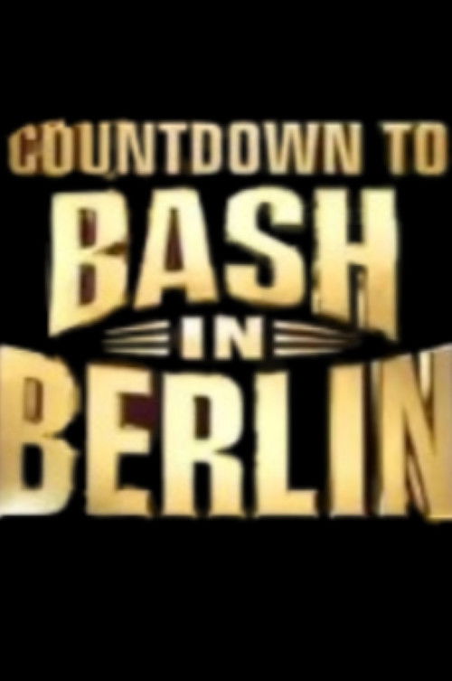 Countdown to WWE Bash in Berlin (2024) poster
