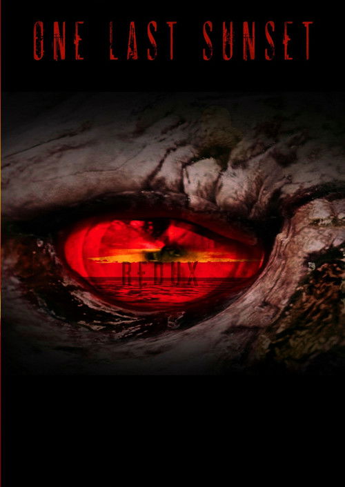 One Last Sunset Redux (2015) poster