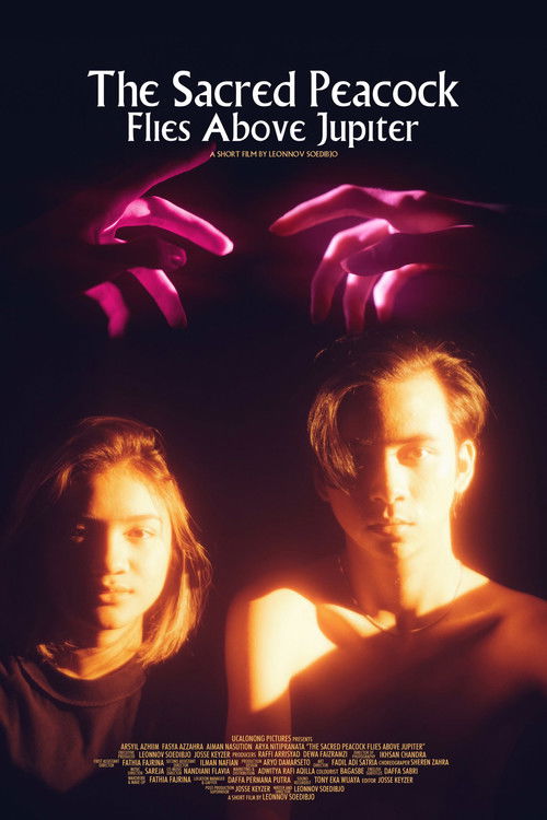 The Sacred Peacock Flies Above Jupiter (2019) poster