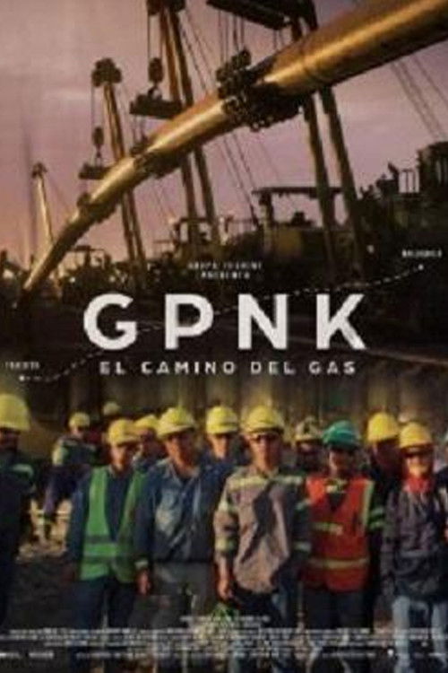 GPNK - El camino del gas (2023) poster