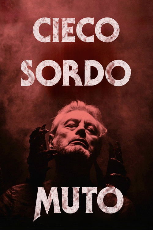 Cieco, Sordo, Muto (2024) poster