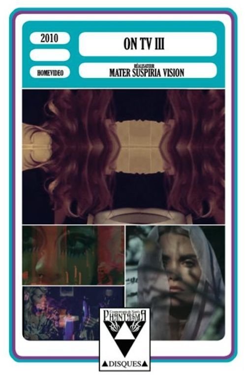 Mater Suspiria Vision - ON TV III (2010) poster
